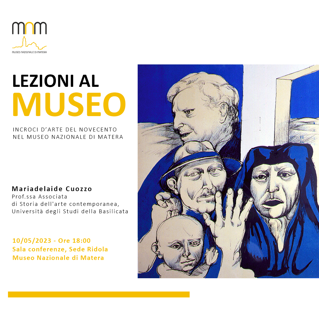 Lezioni al Museo – “Incroci d’arte del Novecento al Museo Nazionale di Matera”